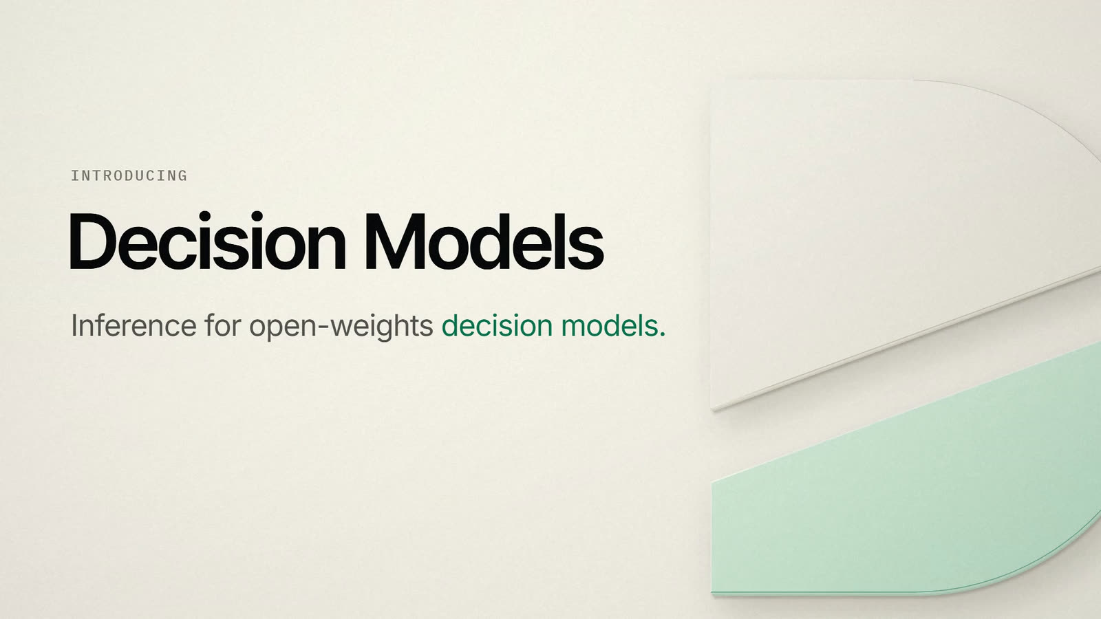 A frame from the Decision Models launch film: Introducing Decision Models, inference for open-weights decision models.